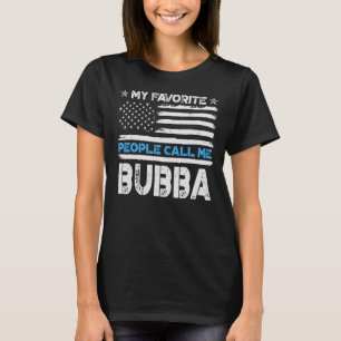 Camiseta Hombres, Mi Gente Favorita Me Llama Bubba, Bandera