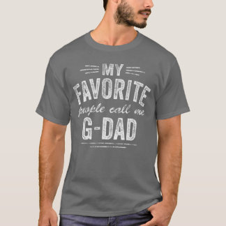 Camiseta Hombres Mi gente favorita me llama GDad amigo retr