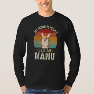 Camiseta Hombres Mi gente favorita me llama Nanu Corgi Lind
