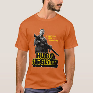 Camiseta Hombres Mi Hugo Stiglitz favorito es un bastardo c