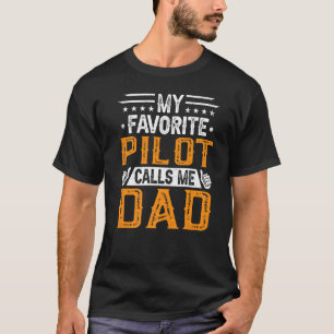 Camiseta Hombres, Mi Piloto Favorito Me Llama Padre
