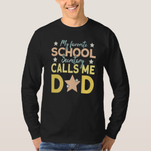 Camiseta Hombres Mi Secretario Escolar Favorito Me Llama Pa
