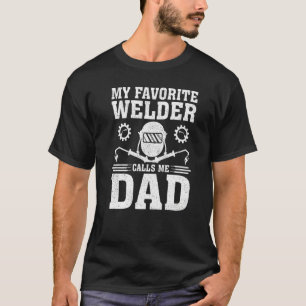 Camiseta Hombres, mi soldador favorito me llama papá soldan