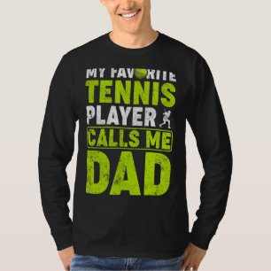 Camiseta Hombres Mi Tenis Favorito Me Llama Tenis Papá