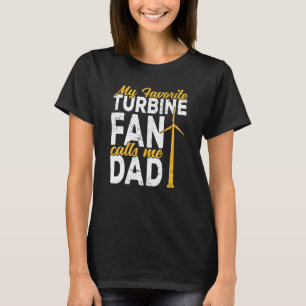 Camiseta Hombres, Mi Ventilador Favorito De Turbina Me Llam