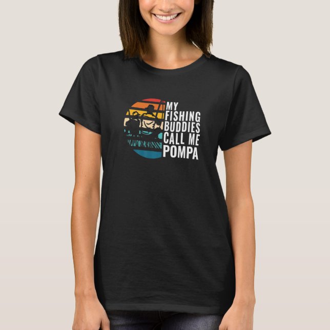 Camiseta Hombres Mis Budistas Pescadores Me Llaman Pompa Fi (Anverso)