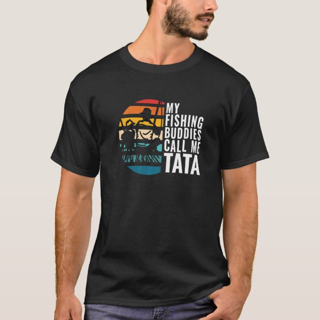Camiseta Hombres, mis compañeros de pesca me llaman Tata Fi (Anverso)