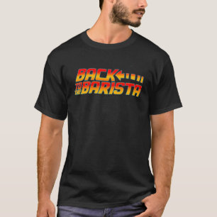 Camiseta Hombres Mujeres Adolescentes Barista Trabajo Cafet