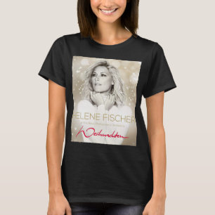 Camiseta Hombres Mujeres Famosas Helene Hermosa Fischer Fem