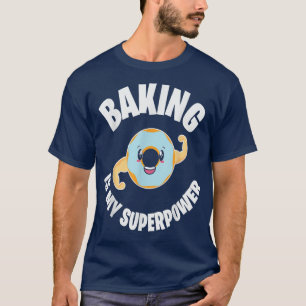 Camiseta hombres mujeres mujer hornear panadería hobby past