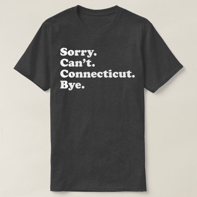 Camiseta Hombres Mujeres Niños o Chicas Funny Connecticut (Diseño del anverso)