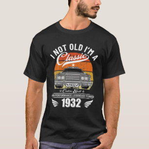 Camiseta Hombres, mujeres, no soy viejo Soy un clásico 1932