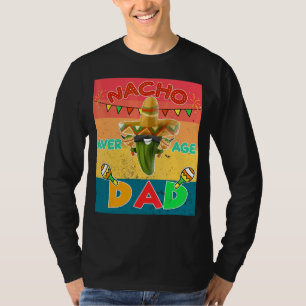 Camiseta Hombres Nacho Padre Promedio Padre Mexicano Fiesta