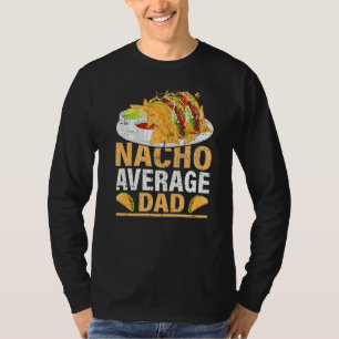 Camiseta Hombres Nacho Promedio de papá Comida Mexicana Nac