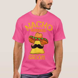Camiseta Hombres Nacho Promedio Groom De Mayo Padres Americ