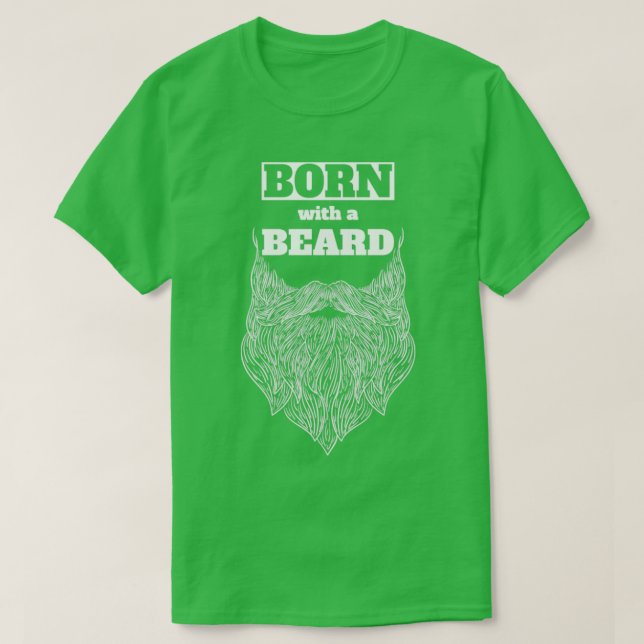 Camiseta Hombres nacidos con regalo de Novedad barba (Diseño del anverso)
