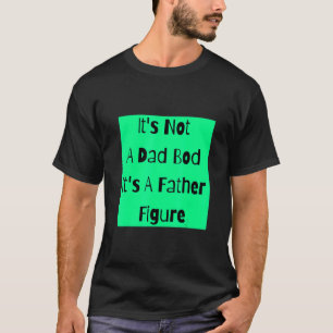 Camiseta Hombres, no es sangre de papá, es figura de padre