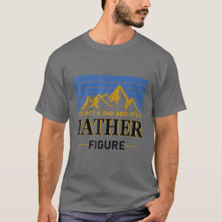 Camiseta Hombres, no es sangre de papá, es figura de padre