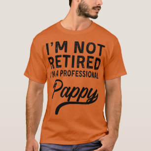 Camiseta Hombres No Estoy Jubilado Como Padres Profesionale