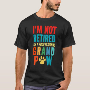 Camiseta Hombres, no estoy jubilado, soy un abuelo profesio