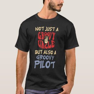 Camiseta Hombres No sólo un tío groovy sino también un pil