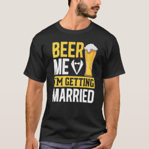 Camiseta Hombres Novio Boda Beber Cerveza Matrimonio Desped