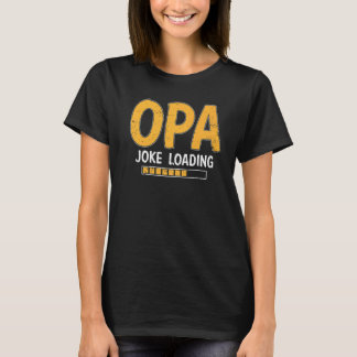Camiseta Hombres Opa Chiste Cargando Por Favor Espere Humor