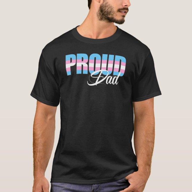 Camiseta Hombres Orgullosos De Papá Transgénero Trans Orgul (Anverso)