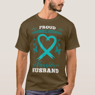 Camiseta Hombres Orgullosos Trigeminales Neuralgia Marido