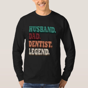 Camiseta Hombres Ortopedia Marido Dentista Leyenda Dental