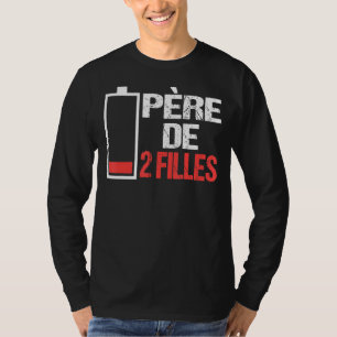 Camiseta Hombres Padre de 2 Chicas Día del Padre de baja Be