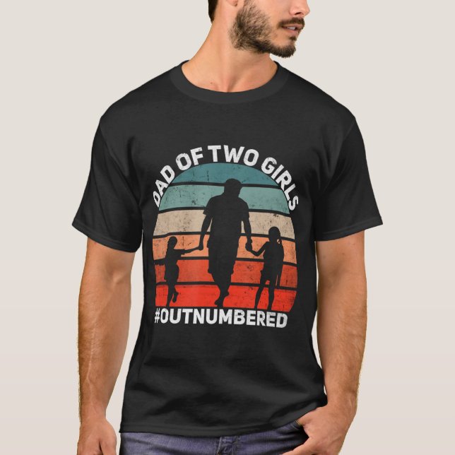 Camiseta Hombres padre de dos Chicas superados en número a  (Anverso)