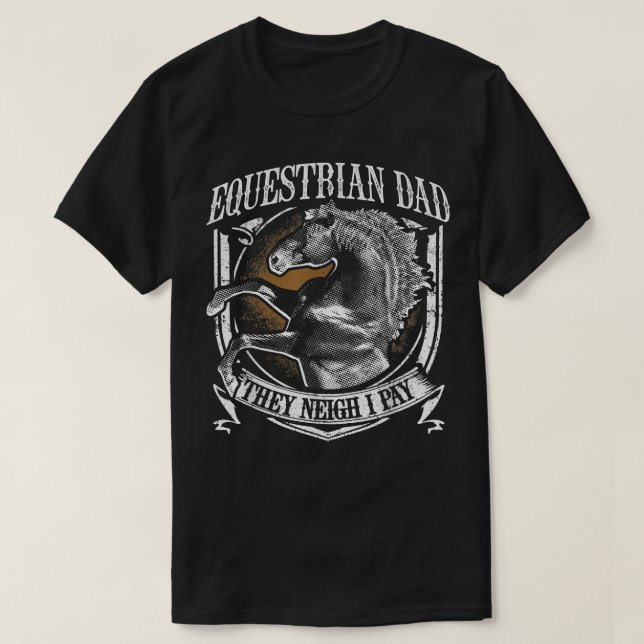 Camiseta Hombres Padre Ecuestre Que Neigh Pagan Ho Ecuestre (Diseño del anverso)