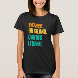 Camiseta Hombres Padre Esposo Espeleología De La Leyenda