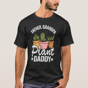 Camiseta Hombres Padre Planta Abuelo Daddy Landscapers Gard