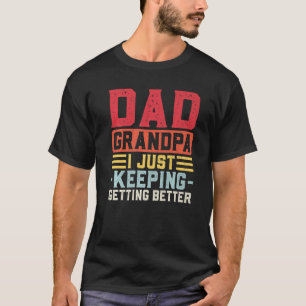Camiseta Hombres Papá Abuelo Me Mantengo Mejor Gra