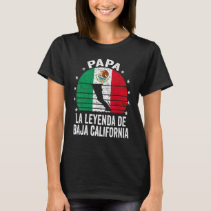 Camiseta Hombres Papa Baja California Padre Mexicano Baja C