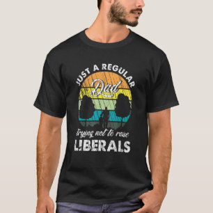Camiseta Hombres, papá común tratando de no criar a liberal