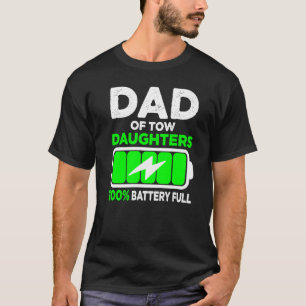 Camiseta Hombres Papá De Dos Hijas Batería Padres Plenos Dí