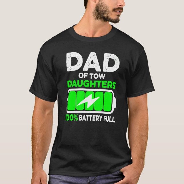 Camiseta Hombres Papá De Dos Hijas Batería Padres Plenos Dí (Anverso)
