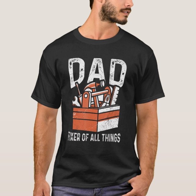 Camiseta Hombres Papá Fijador De Todas Las Cosas Para Un Ho (Anverso)