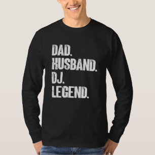 Camiseta Hombres Papá Marido Artista De Música Dj Legend Dj