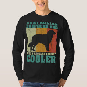 Camiseta Hombres Pastor Australiano Papá Quiere Un Padre Re