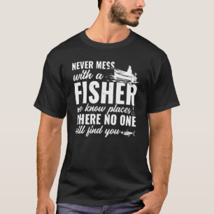 Camiseta Hombres  Pesca  Nunca Te Metas Con Un Pescador Sab