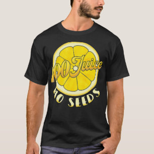Camiseta Hombres Post Vasectomía 100% Jugo Sin Semillas