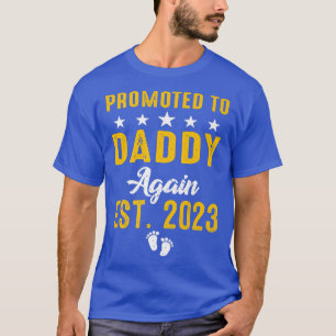 Camiseta Hombres Promocionados A Papi De Nuevo 2023 Embaraz