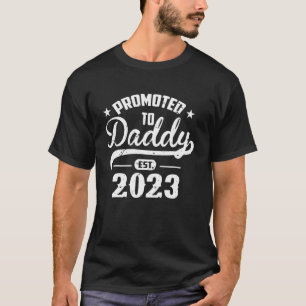 Camiseta Hombres promovidos a papá 2023 Primer Día del Padr
