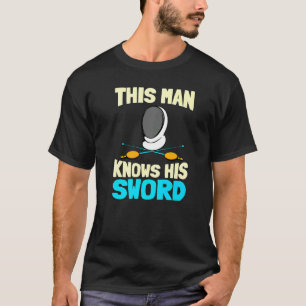 Camiseta Hombres que este hombre conoce su espada, luchador