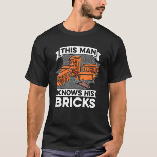 Camiseta Hombres Que Este Hombre Conoce Sus Ladrillos Brick