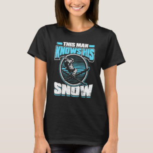 Camiseta Hombres que este hombre conoce sus montañas de esq